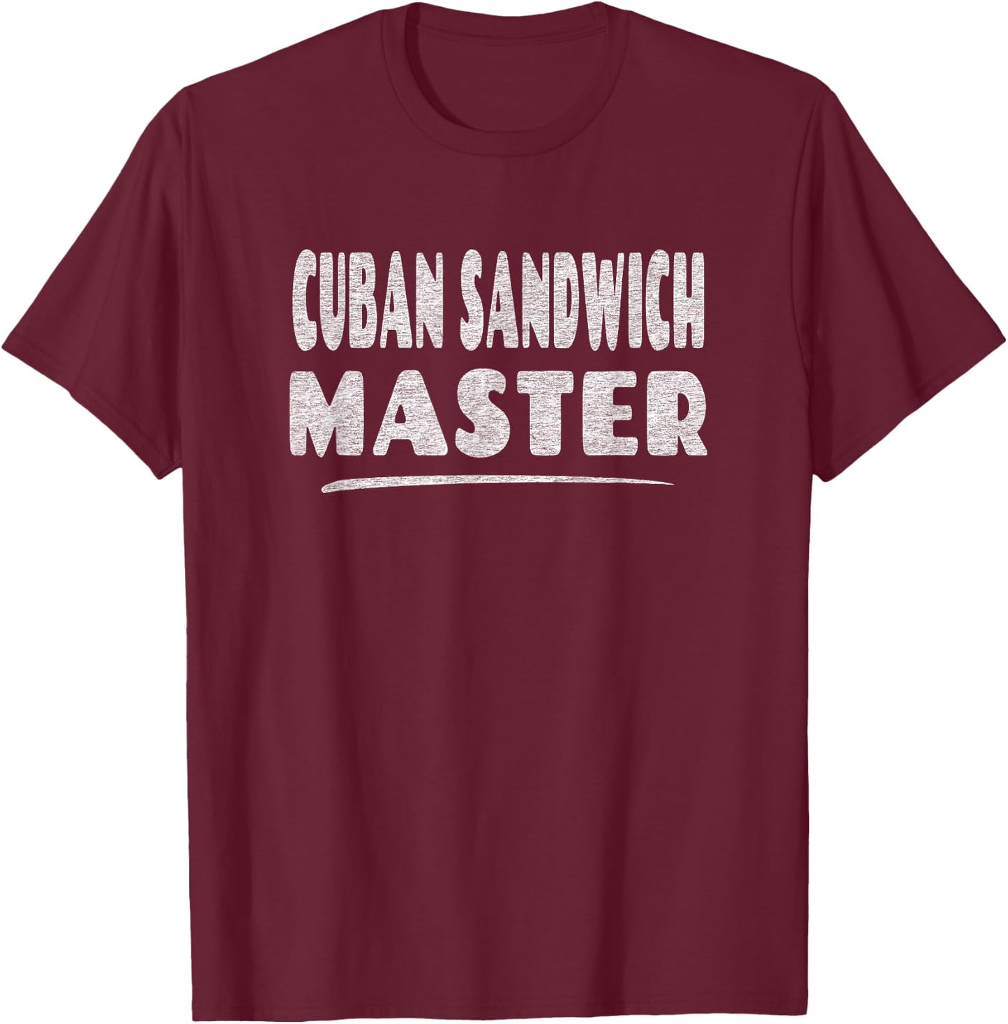 Cuban Sandwich Master T-Shirt - T-Shirt | Maroon