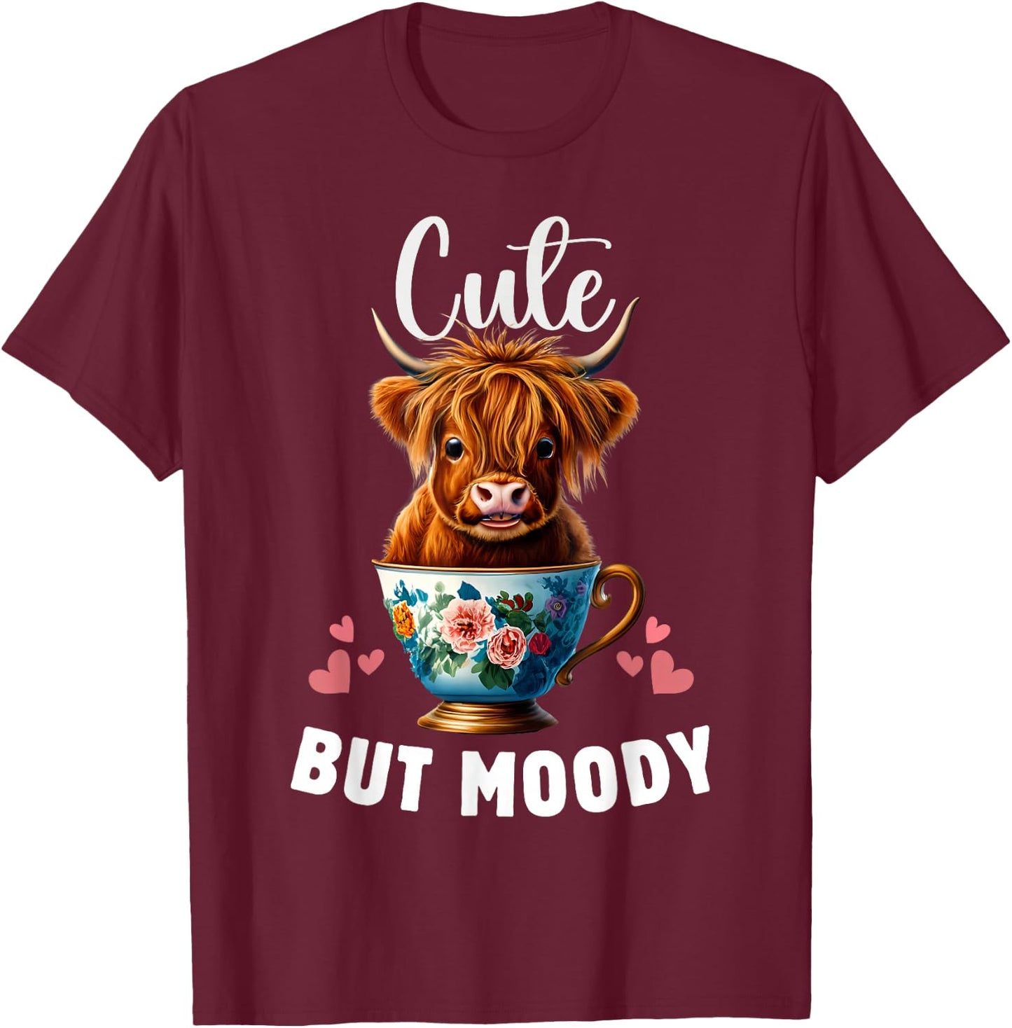 Cow miniature Highland Cow Cute But Moody Baby Cow for Girls T-Shirt - T-Shirt | Maroon