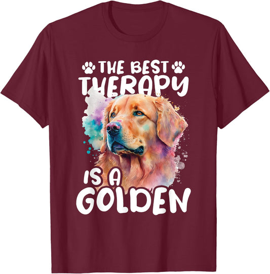 The Best Therapy Is A Golden - Dog Breeder Pet Puppy Trainer Women T-Shirt - T-Shirt | Maroon