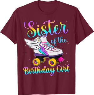 Sister of the Birthday girl Rolling skate Family Party T-Shirt - T-Shirt | Maroon