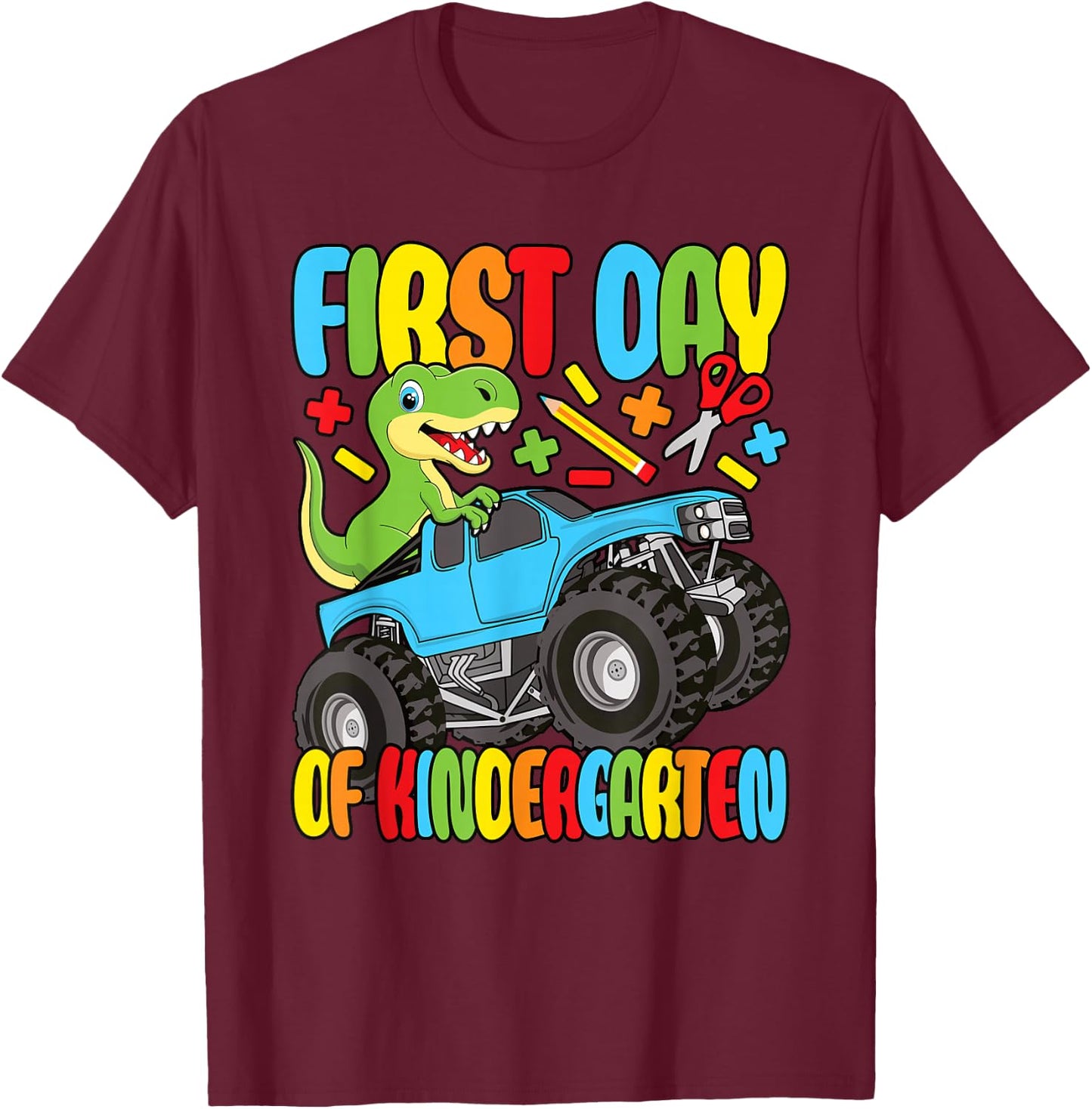 First Day Of Kindergarten Dinosaur Monster Truck Boys Kids T-Shirt - T-Shirt | Maroon