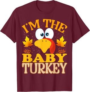 Thanksgiving I'm The Baby Turkey Matching T-Shirt - T-Shirt | Maroon