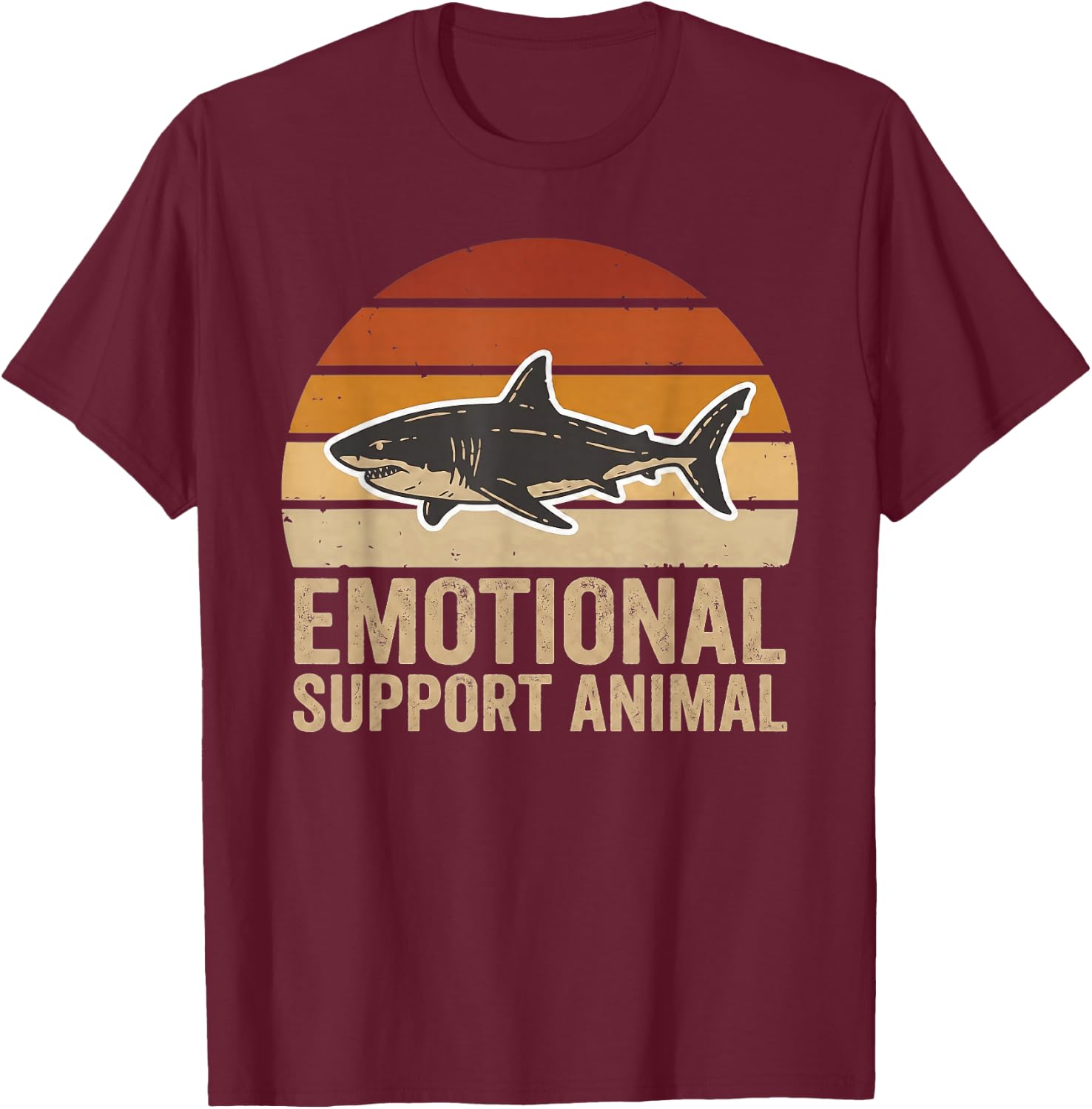 Support Animal Shark Emotional Funny Vintage Sea Creature T-Shirt - T-Shirt | Maroon
