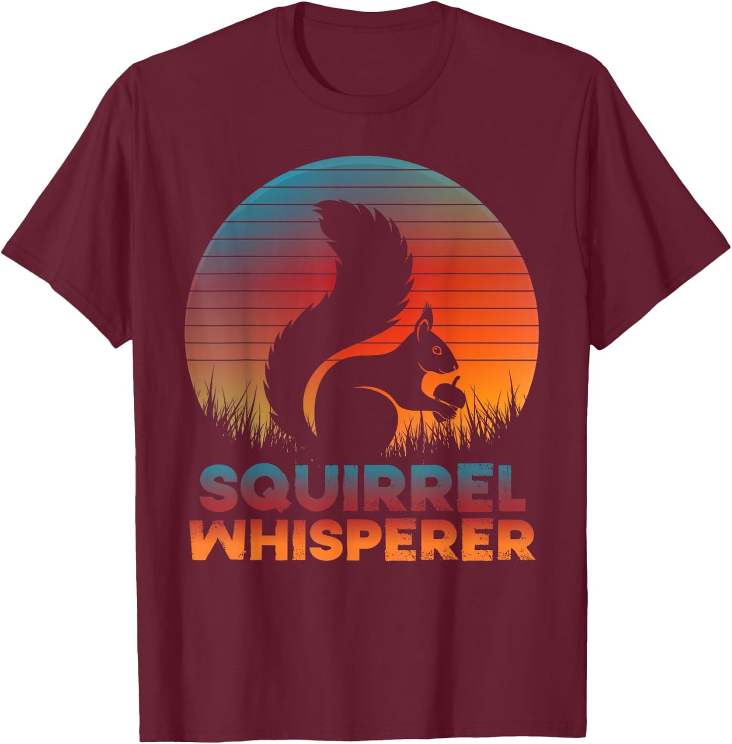 Funny Squirrel Whisperer Rodent Animal Lover Retro Sunset T-Shirt - T-Shirt | Maroon