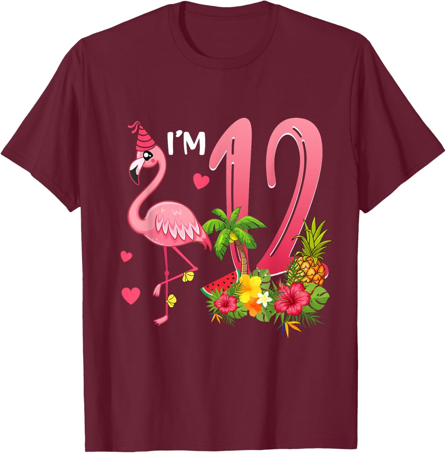 I'm 12 Year Old Flamingo Tropical Theme 12th Birthday Girl T-Shirt - T-Shirt | Maroon