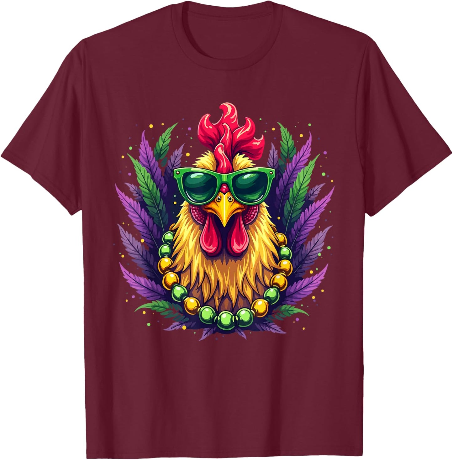 Chicken Sunglasses Beads Farmer New Orleans Party Mardi Gras T-Shirt - T-Shirt | Maroon
