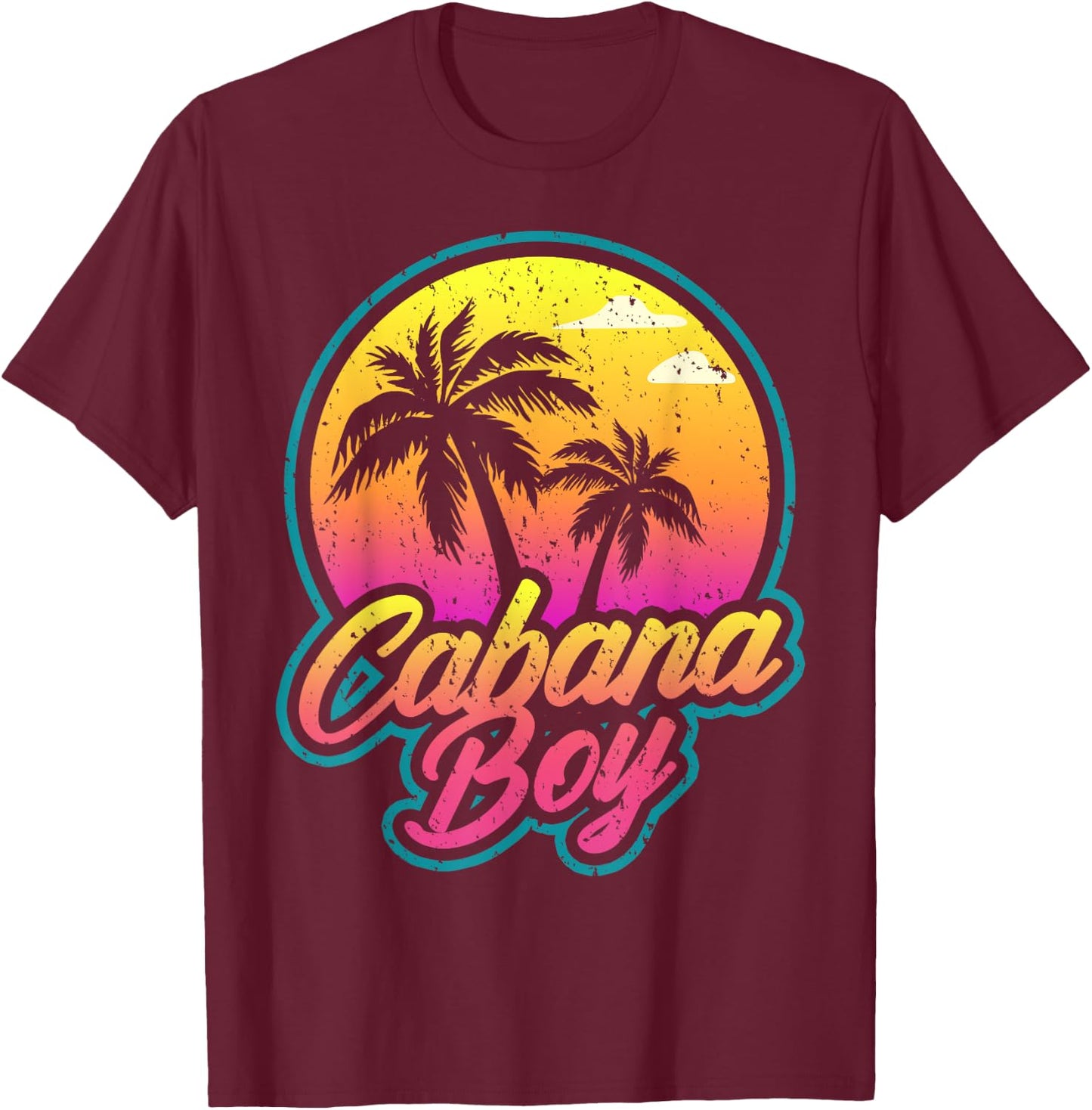 Cabana Boy Pool Party Gift T-Shirt - T-Shirt | Maroon