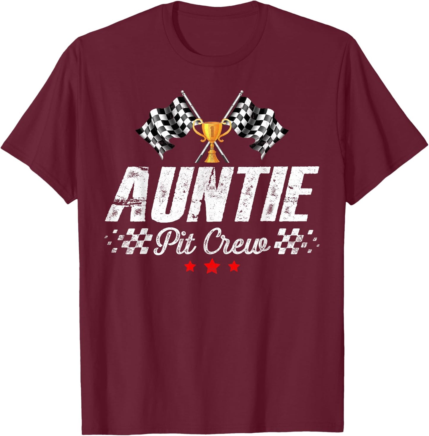 Auntie Pit Crew Race Car Racing Birthday Party Matching T-Shirt - T-Shirt | Maroon