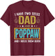 I have two titles dad and Poppaw - Gifts for Father T-Shirt - T-Shirt | Maroon