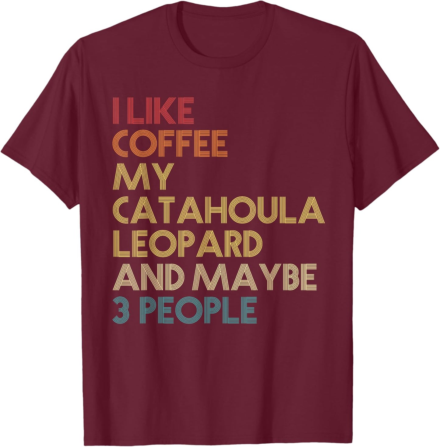 Catahoula Leopard Dog Owner Coffee Lovers Vintage Retro T-Shirt - T-Shirt | Maroon