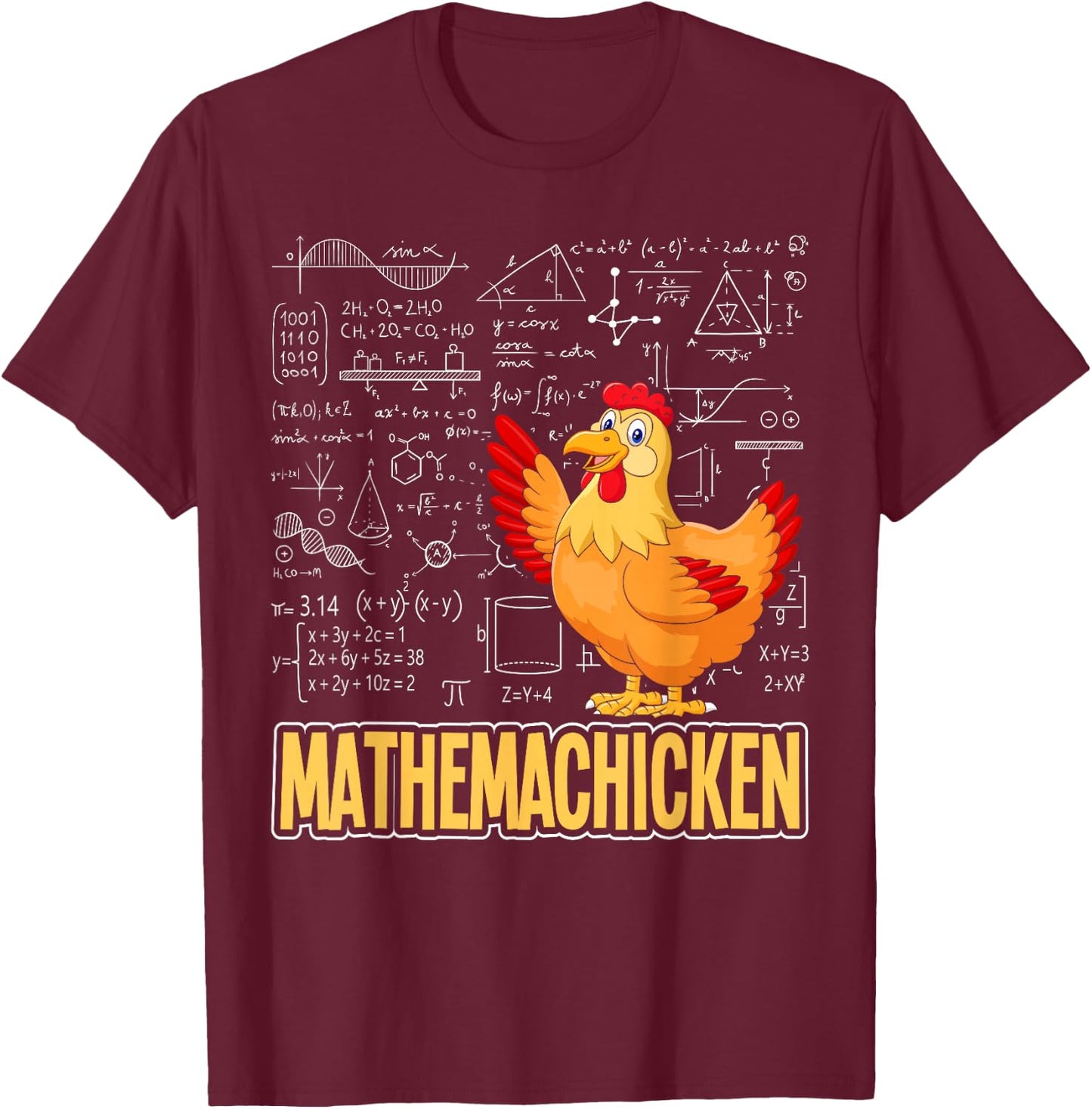 Mathemachicken - Chicken Math Lover Animal Poultry Owner T-Shirt - T-Shirt | Maroon
