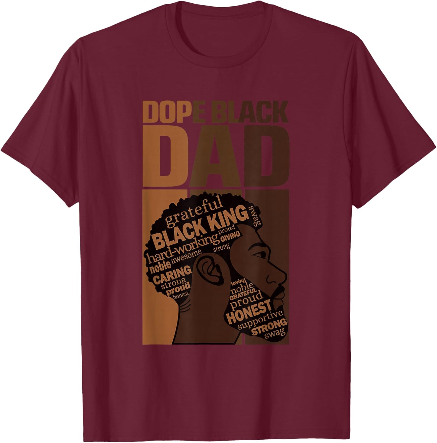 Fathers Day Dope Black Dad African American Pride Father Men T-Shirt - T-Shirt | Maroon