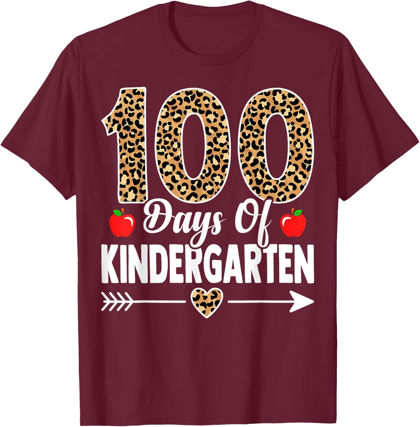 100 Days of Kindergarten Leopard 100th Day Of School T-Shirt - T-Shirt | Maroon