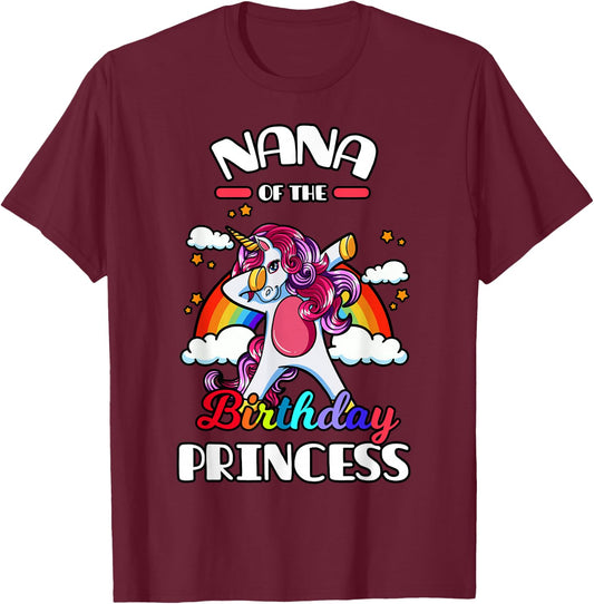 Nana Of The Birthday Princess Unicorn Rainbow Bday Party T-Shirt - T-Shirt | Maroon