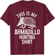Armadillo Hunting Funny Armadillo Hunter T-Shirt - T-Shirt | Maroon