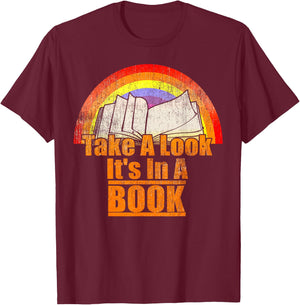 Vintage Rainbow Take A Look It's In A Book Lovers Readers T-Shirt - T-Shirt | Maroon