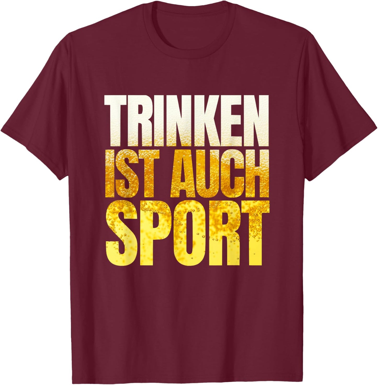 Trinken ist auch Sport Après Ski Fun Malle Party Lorenz , black T-Shirt - T-Shirt | Maroon