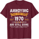 Annoying Each Other Since 1970 Couple Married Since 1970 T-Shirt - T-Shirt | Maroon