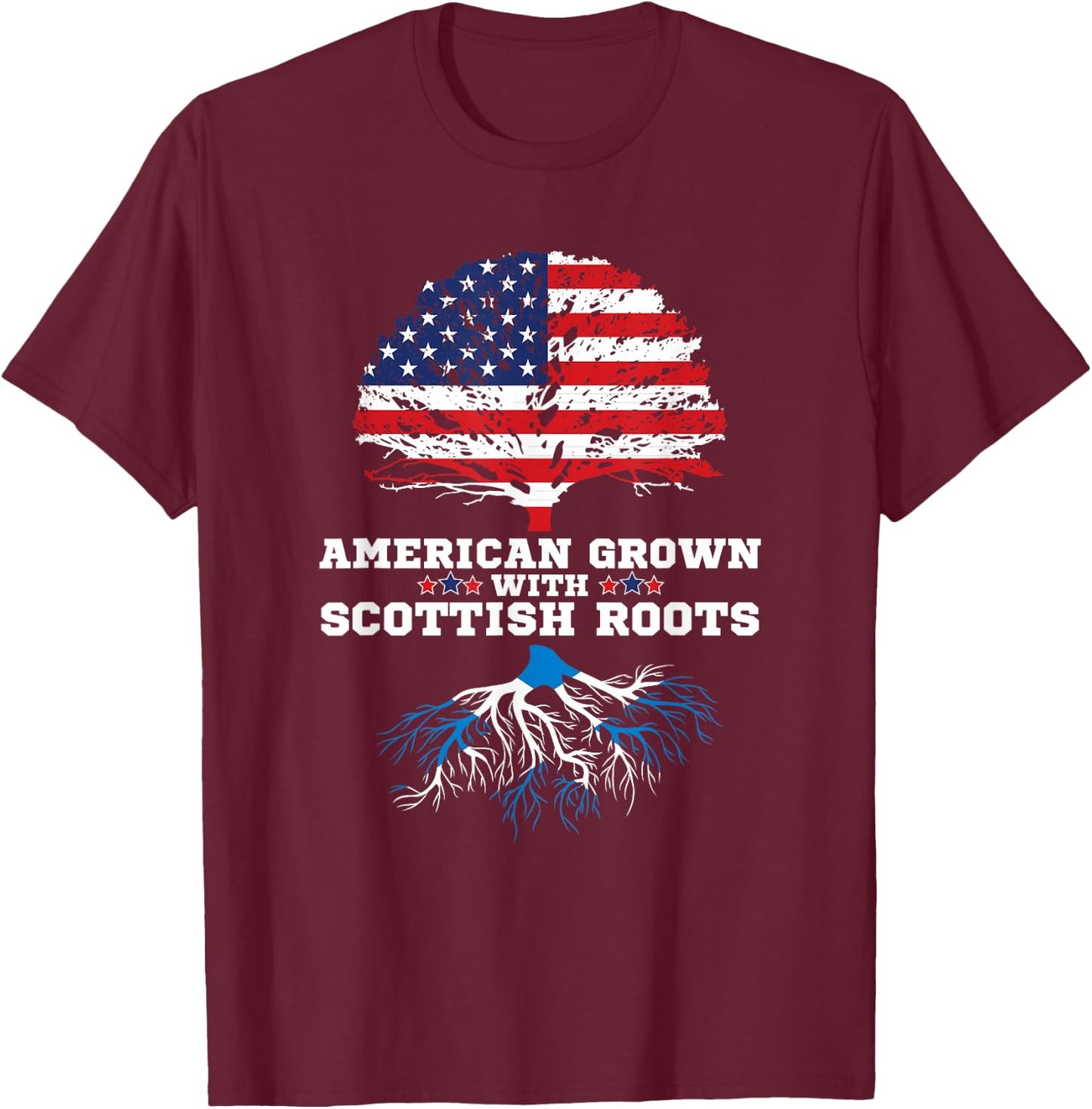 Scotland Roots American Grown Scottish Roots T-Shirt - T-Shirt | Maroon