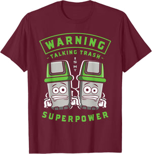 Talking Trash Is My Superpower Garbage Truck T-Shirt - T-Shirt | Maroon