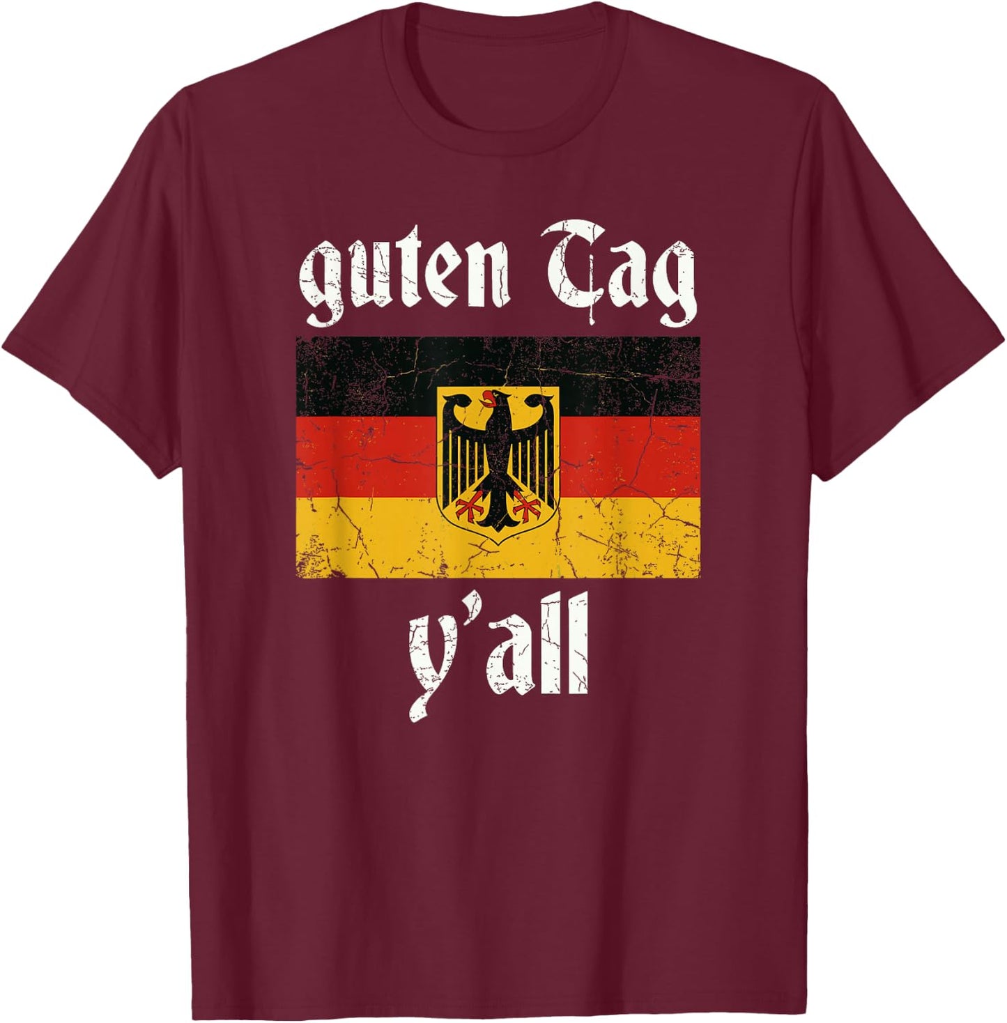 Oktoberfest Germany Festival Vintage Flag Guten Tag Ya'll T-Shirt - T-Shirt | Maroon