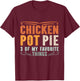 Vintage Chicken Pot Pie T-Shirt - T-Shirt | Maroon