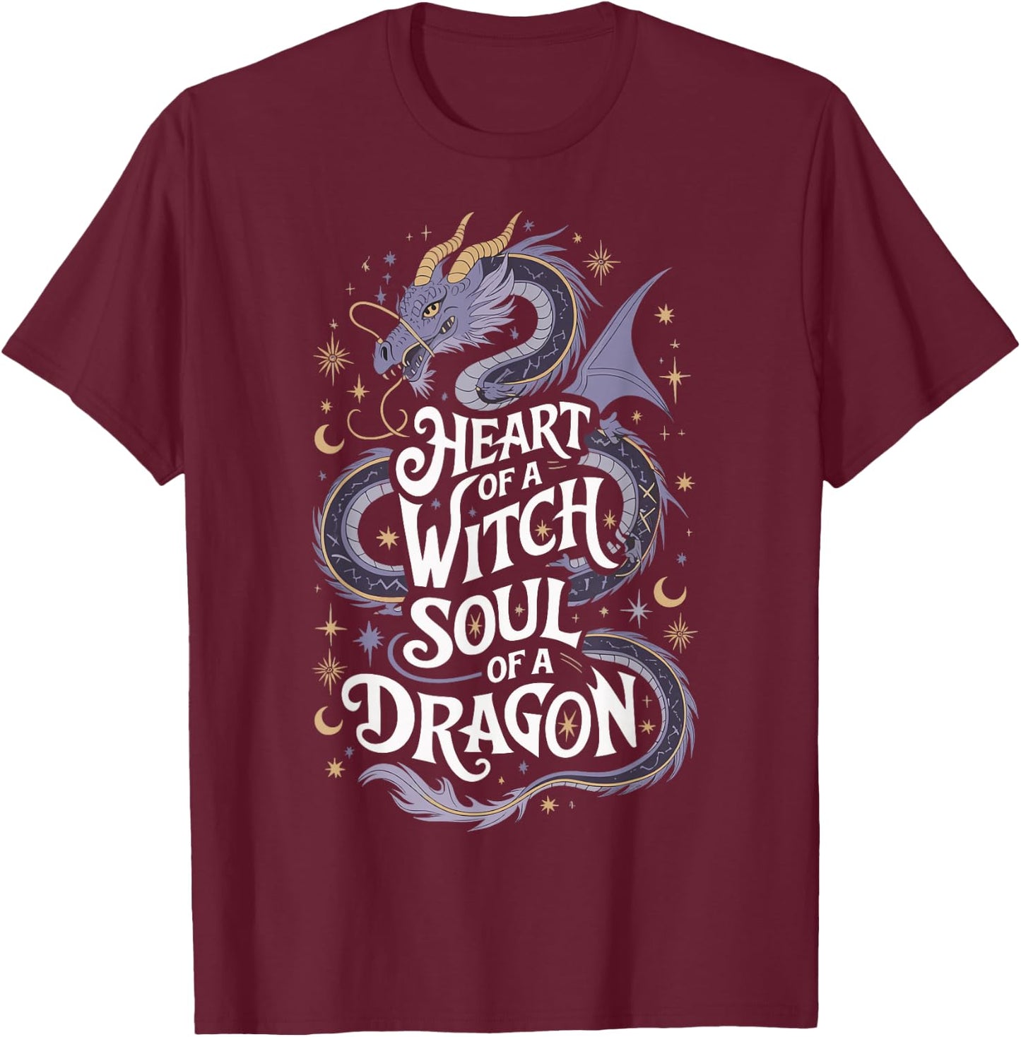 Heart Of A Witch Soul Of A Dragon T-Shirt - T-Shirt | Maroon
