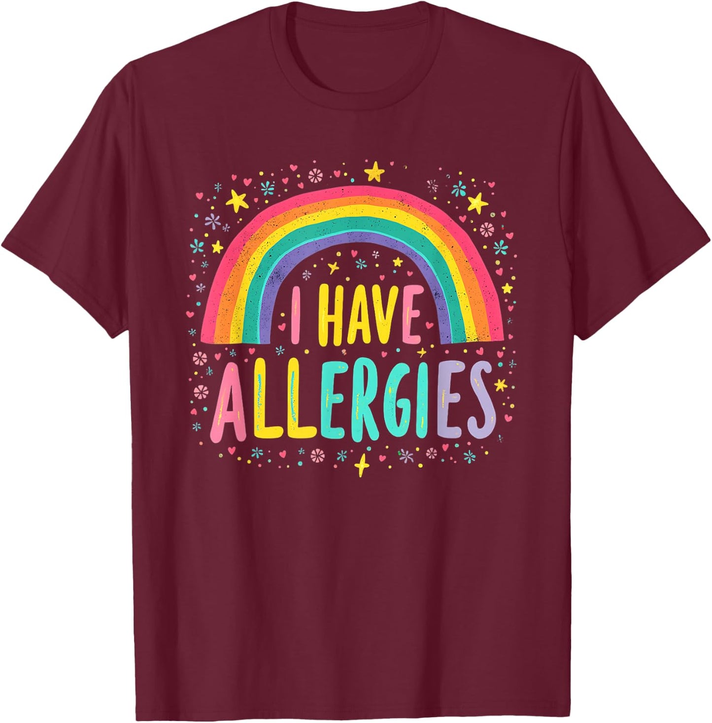 I Have Allergies Funny Retro Offensive Inappropriate Meme T-Shirt - T-Shirt | Maroon