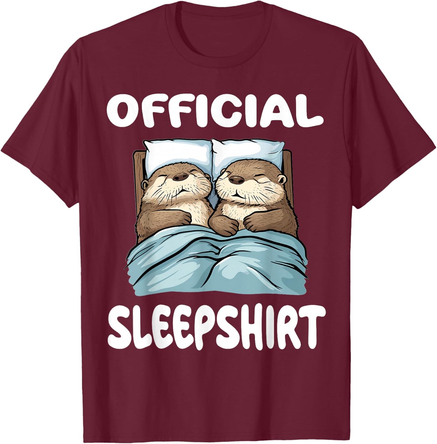Otter Official Sleepshirt Pajamas Nightgown T-Shirt - T-Shirt | Maroon