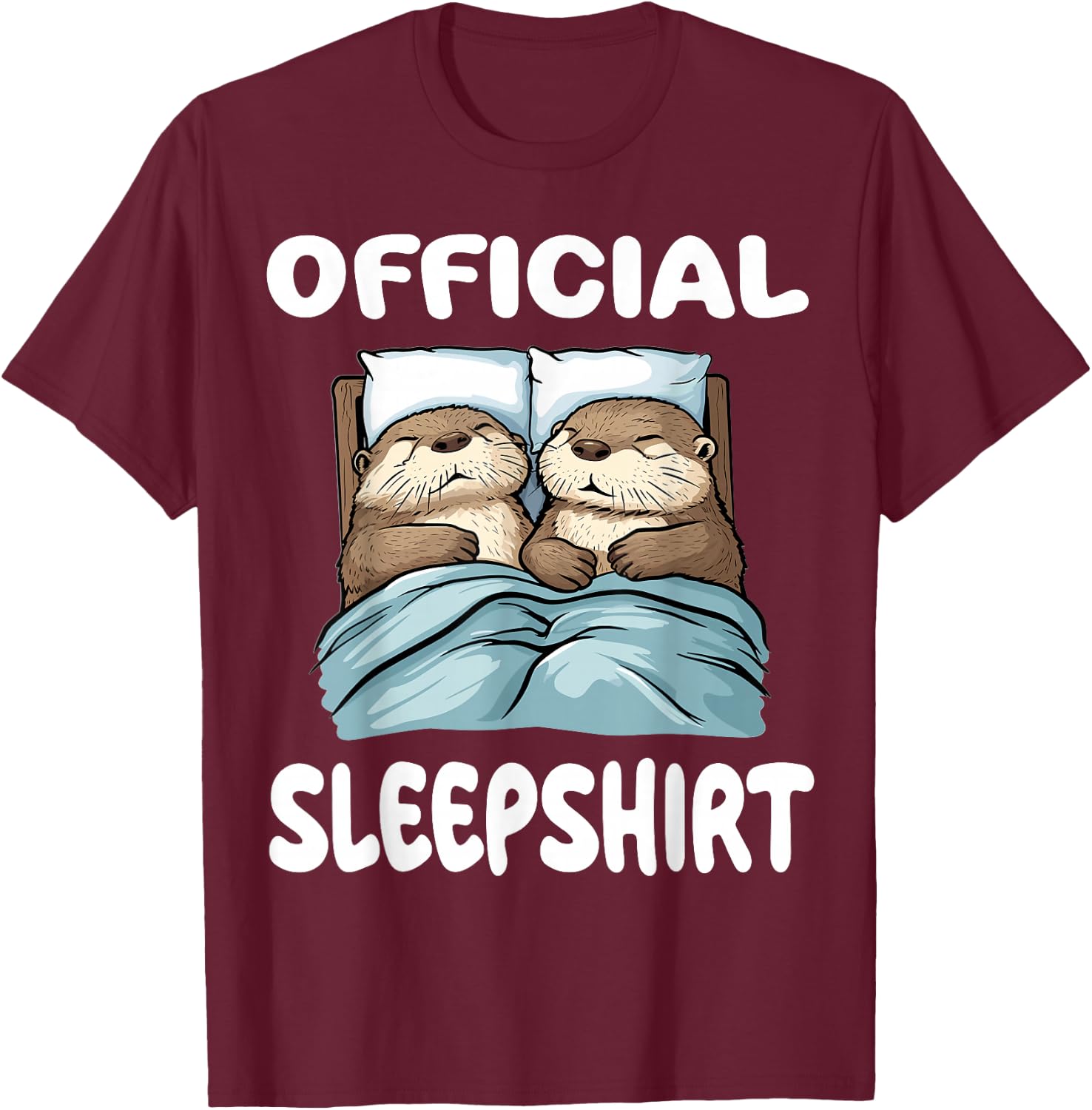 Otter Official Sleepshirt Pajamas Nightgown T-Shirt - T-Shirt | Maroon
