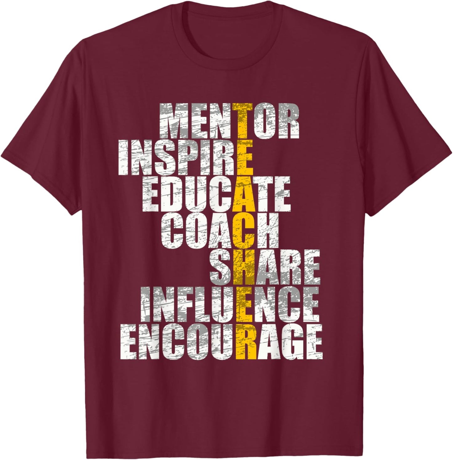 "Mentor Inspire Educate" Teacher Appreciation Apparel T-Shirt - T-Shirt | Maroon