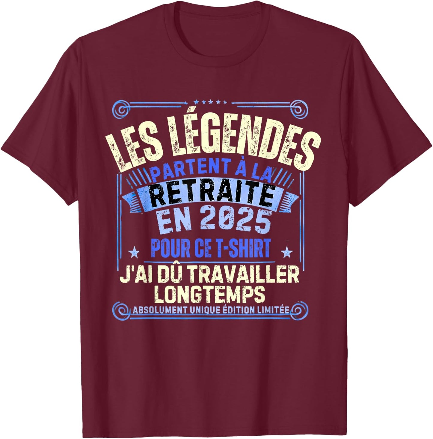 Retirement 2025 Man Retired 2025 , Black, S T-Shirt - T-Shirt | Maroon