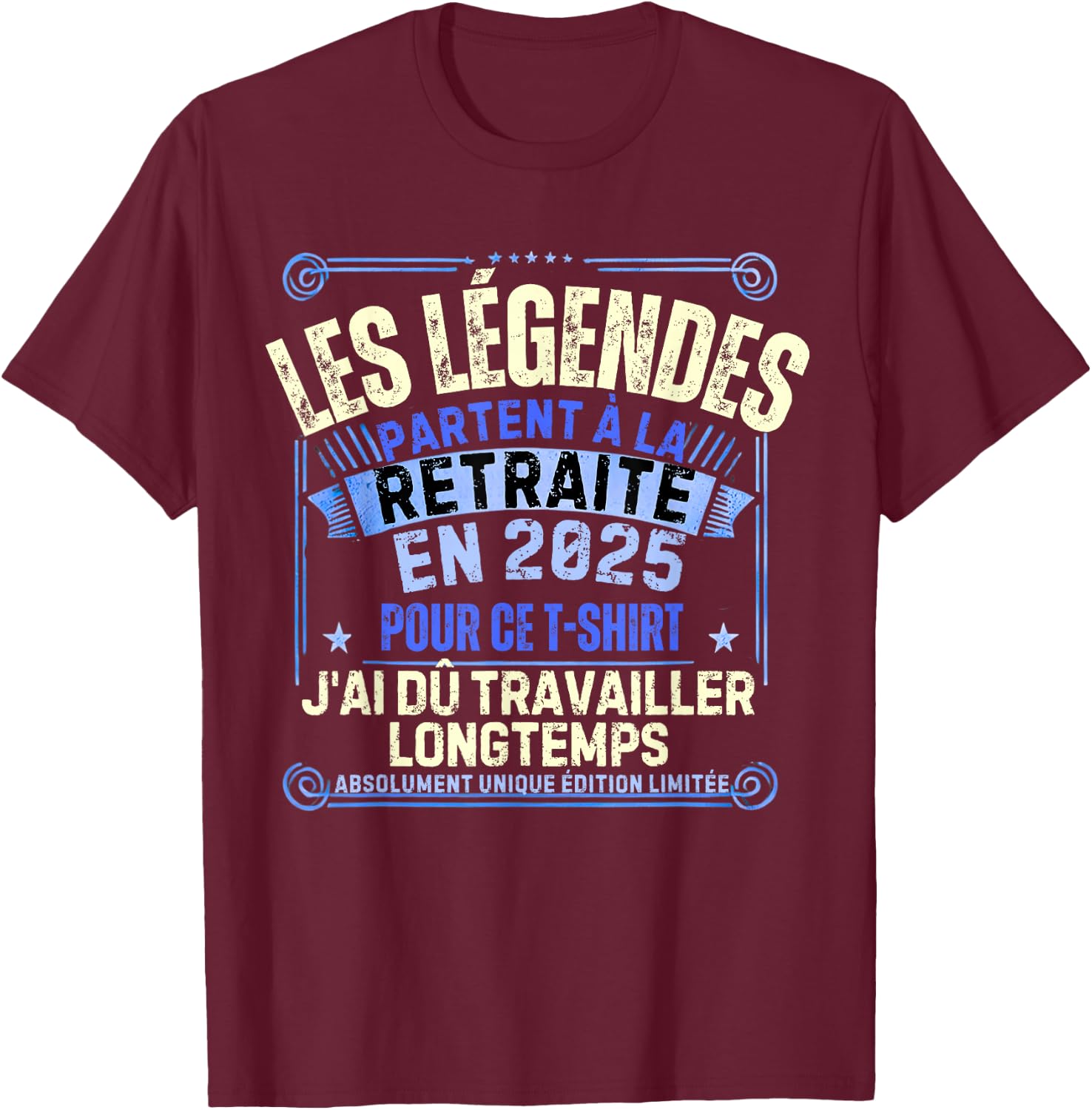 Retirement 2025 Man Retired 2025 , Black, S T-Shirt - T-Shirt | Maroon