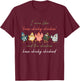 I was Like Here Chicky Chickies and The Chickies Here Chicky T-Shirt - T-Shirt | Maroon