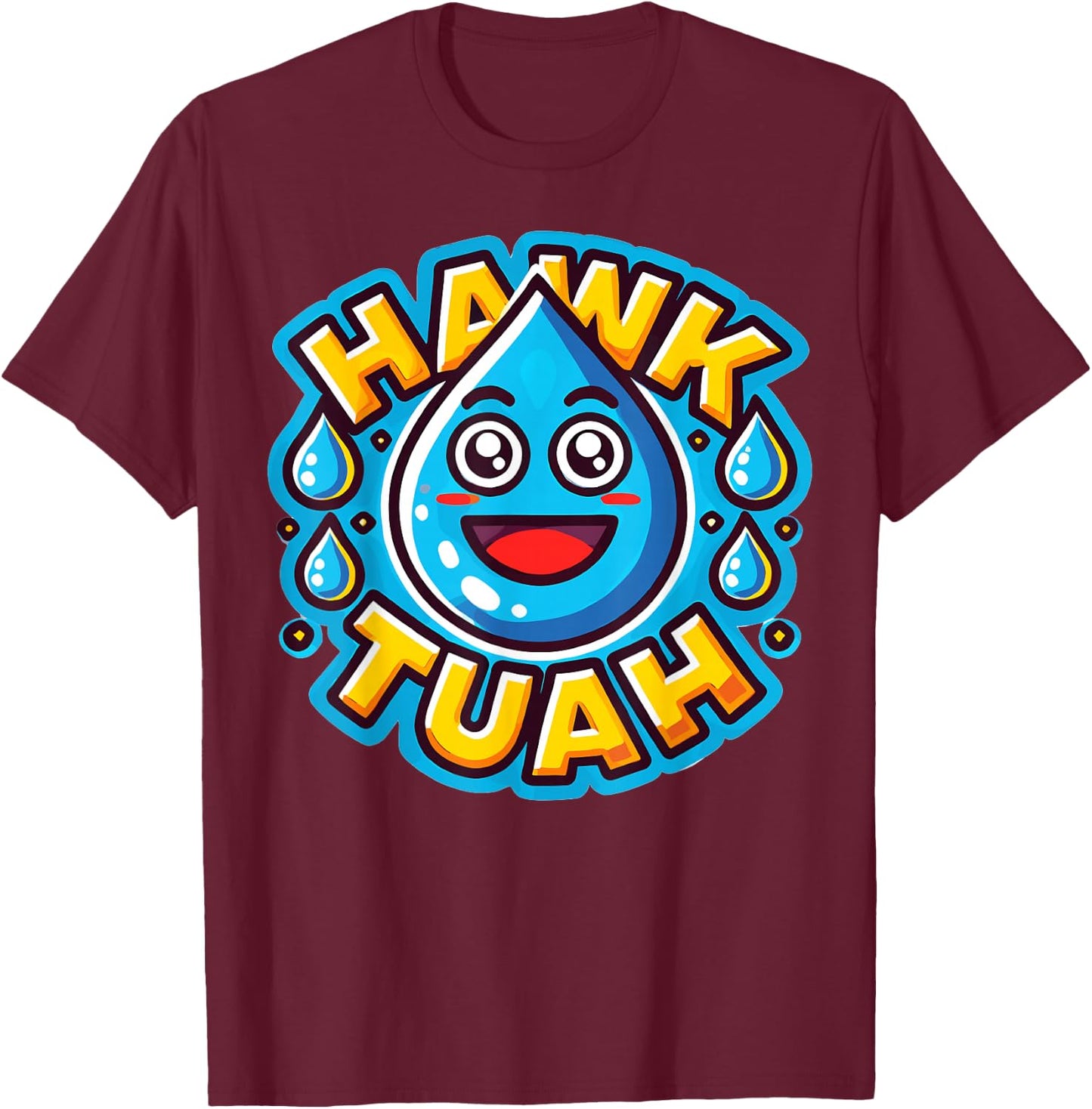 Hawk Tuah Meme Joke Women Huck Tua T-Shirt - T-Shirt | Maroon
