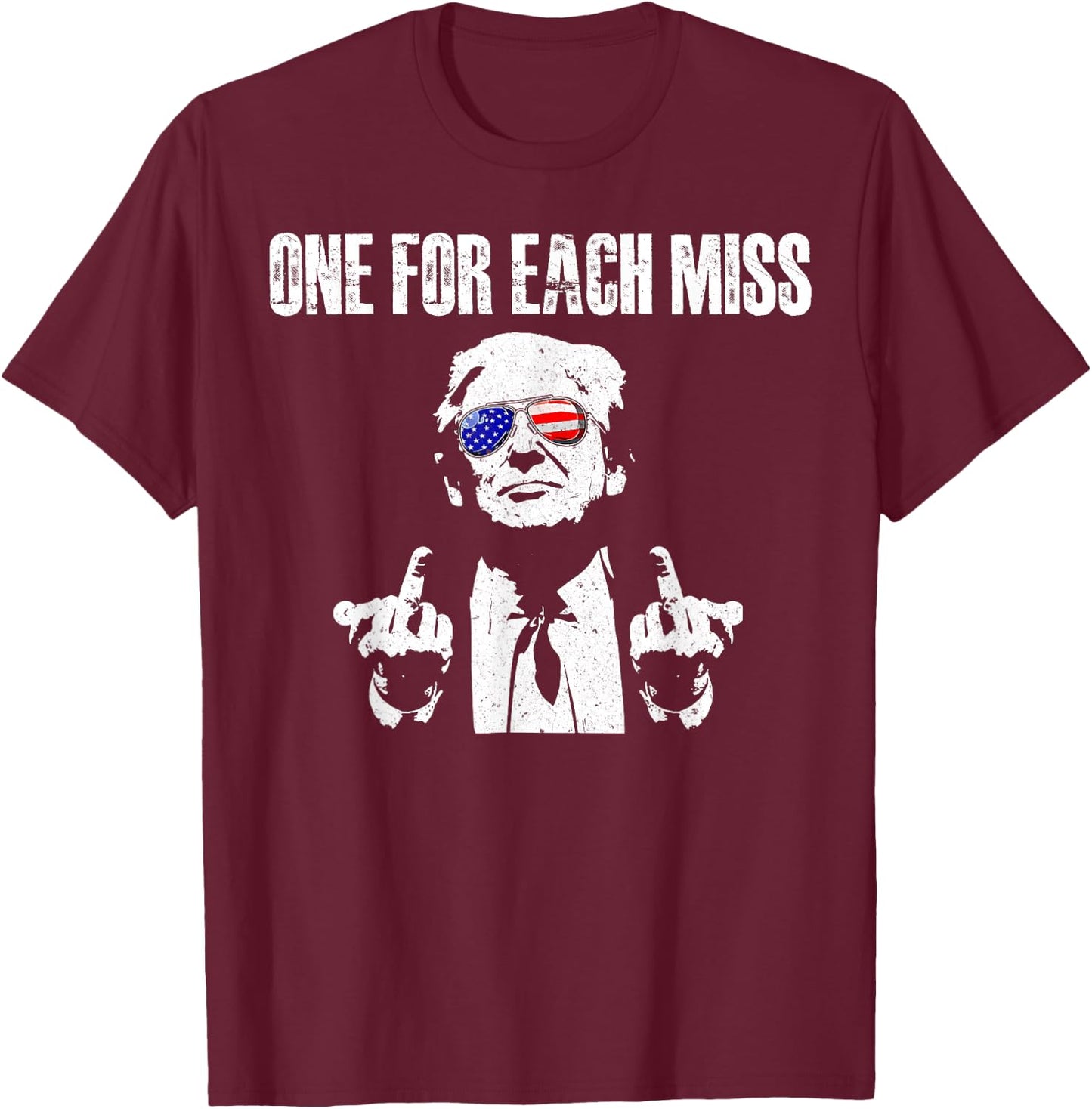 Trump One For Each Miss T-Shirt - T-Shirt | Maroon