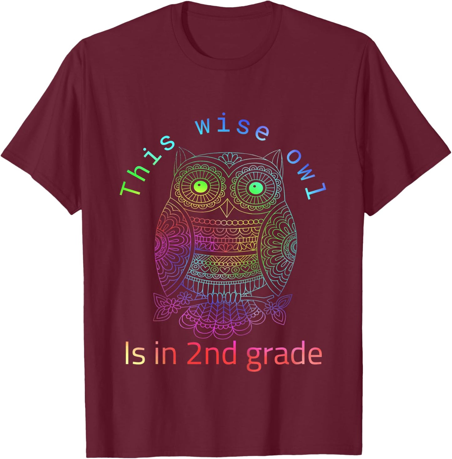 Kids 2nd Grade Colorful Tie Dye Rainbow Colors Wise Owl T-Shirt - T-Shirt | Maroon