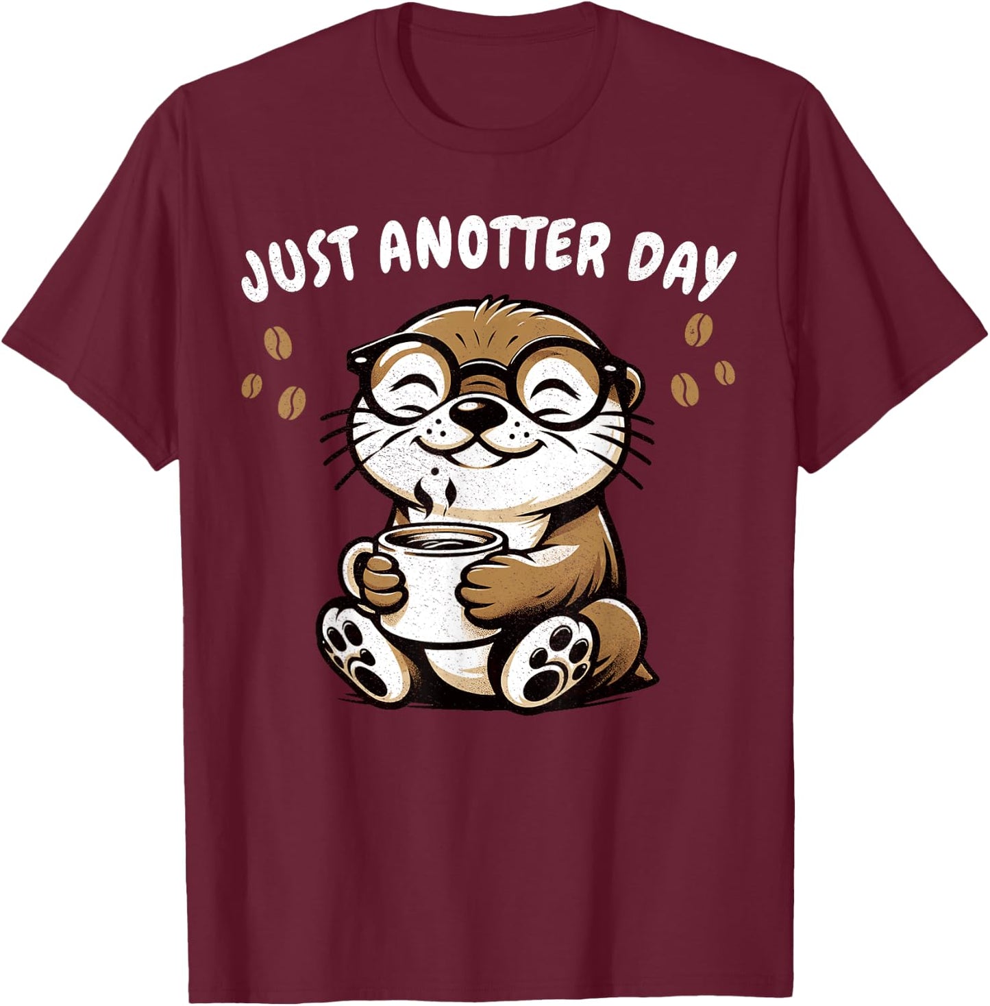 Coffee Lover Otter Funny Quote for Barista Cute Sea Otter T-Shirt - T-Shirt | Maroon