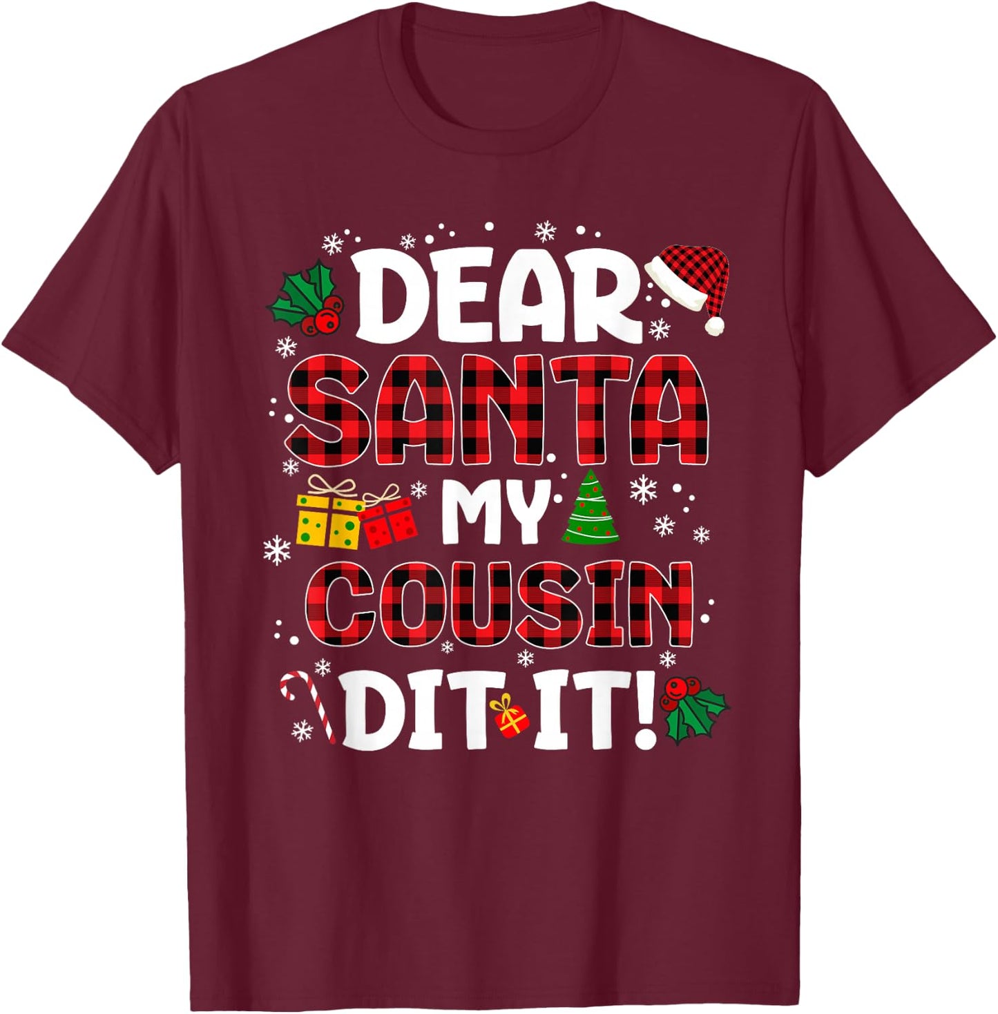 Dear Santa My Cousin Did It Buffalo Plaid Christmas Pajama T-Shirt - T-Shirt | Maroon