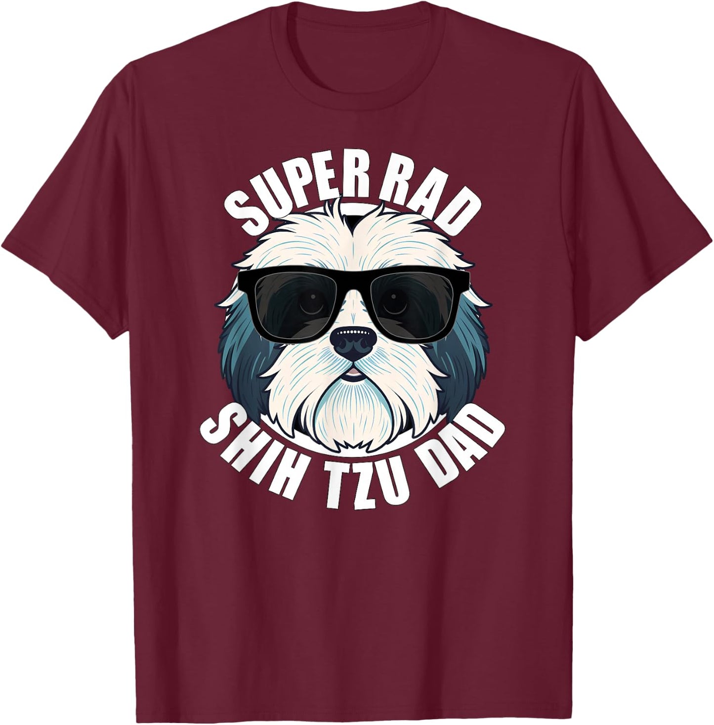 Shih Tzu Dad Funny Father’s Day Dog Dad Men’s T-Shirt - T-Shirt | Maroon