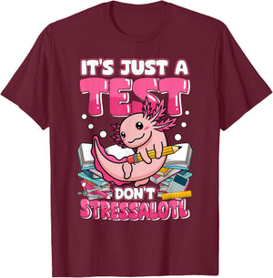 Testing Day Teacher Axolotl Test Day Teacher T-Shirt - T-Shirt | Maroon