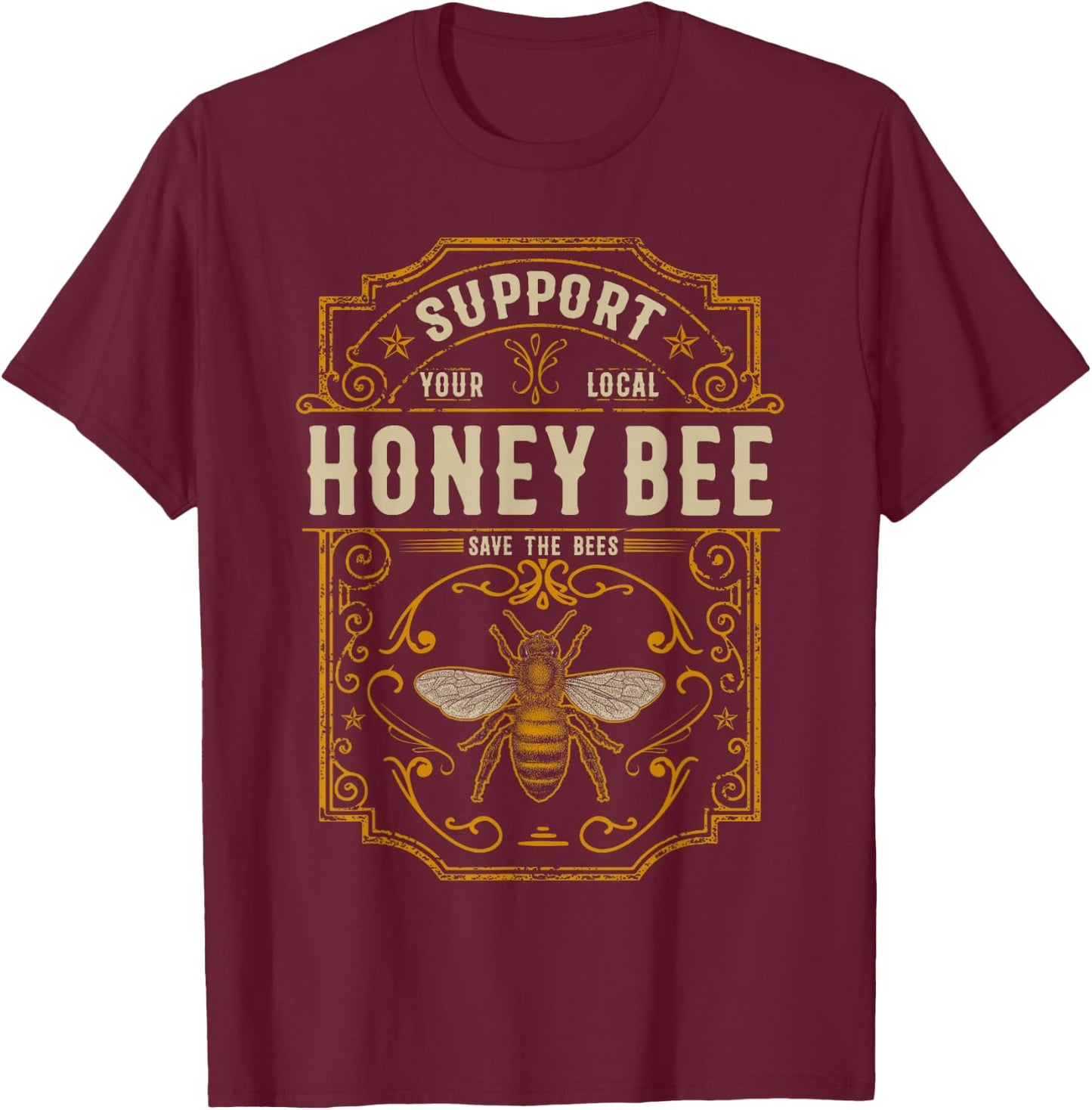 Support Your Local Honey Bee Save The Bees Vintage Style T-Shirt - T-Shirt | Maroon