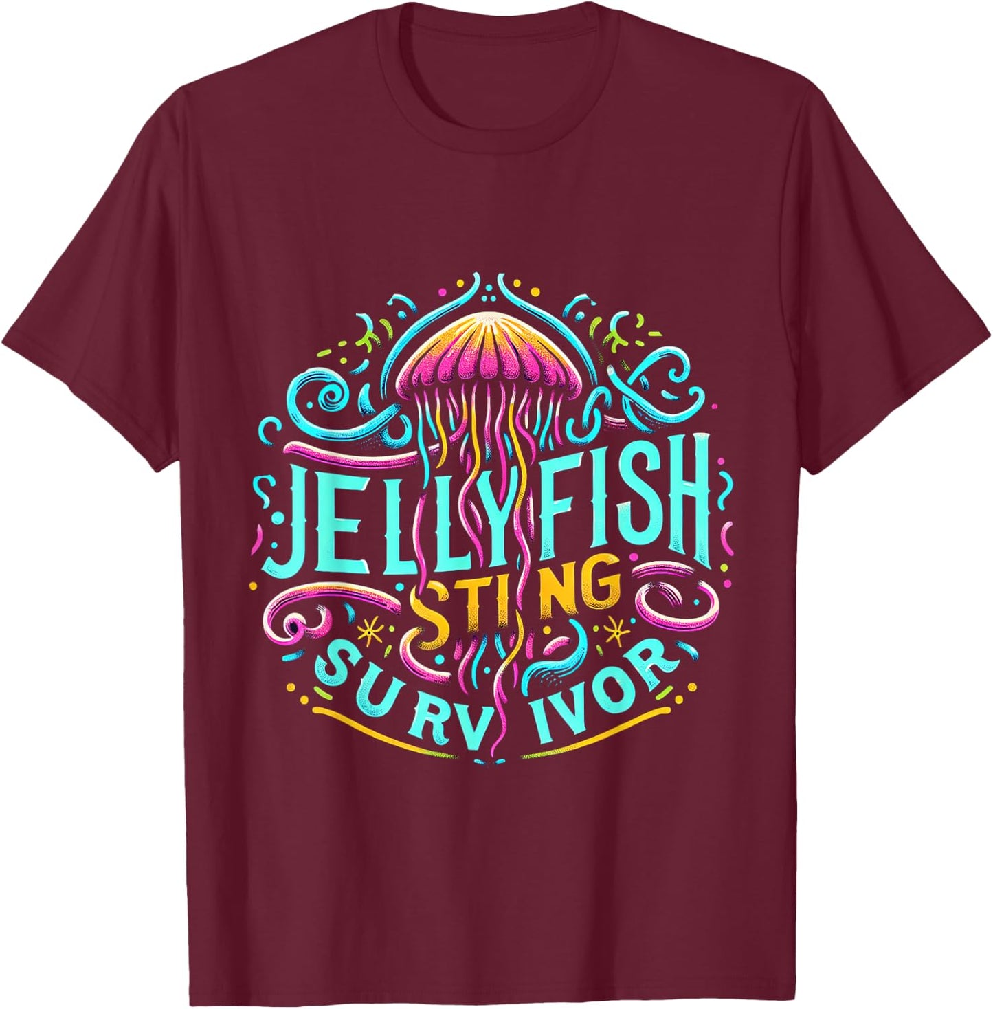 Jellyfish Sting Survivor T-Shirt - T-Shirt | Maroon