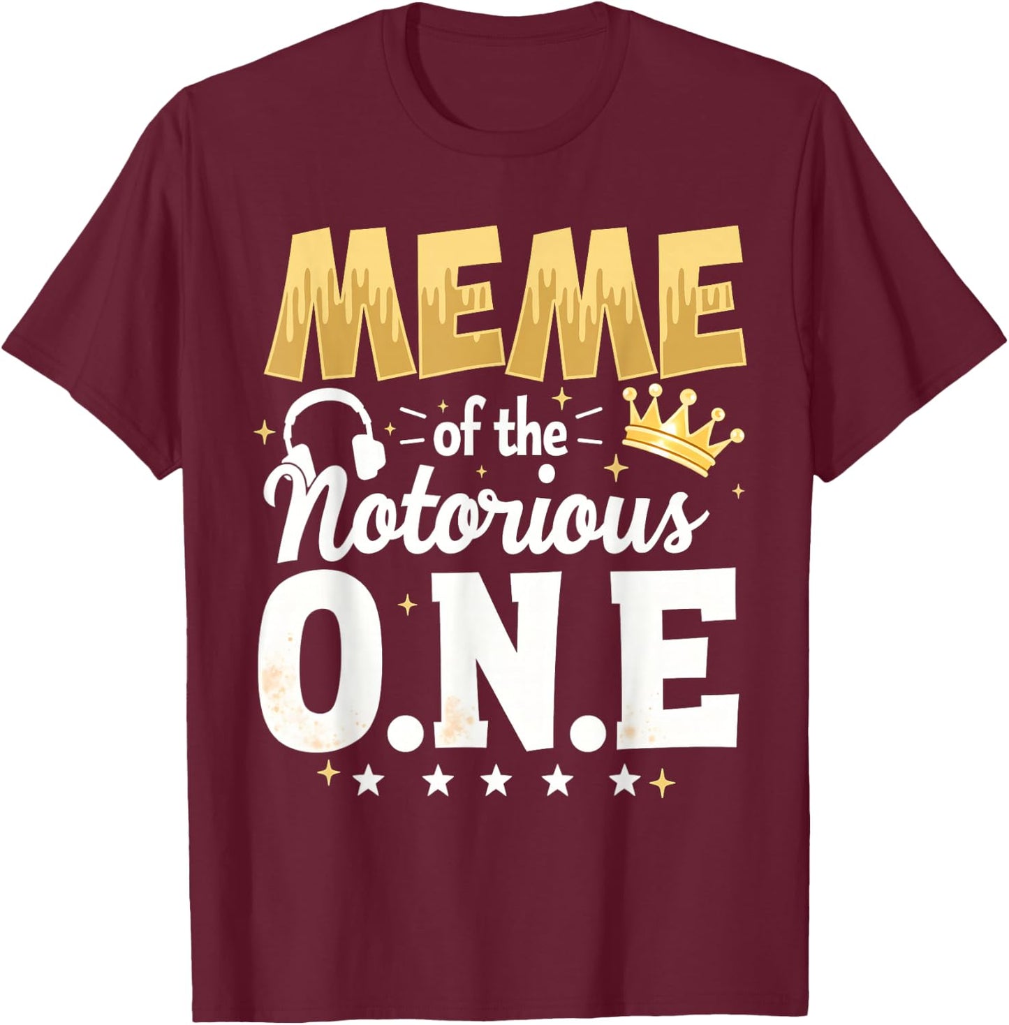 Crown 1st Birthday Grandma Meme Of Notorious One T-Shirt - T-Shirt | Maroon