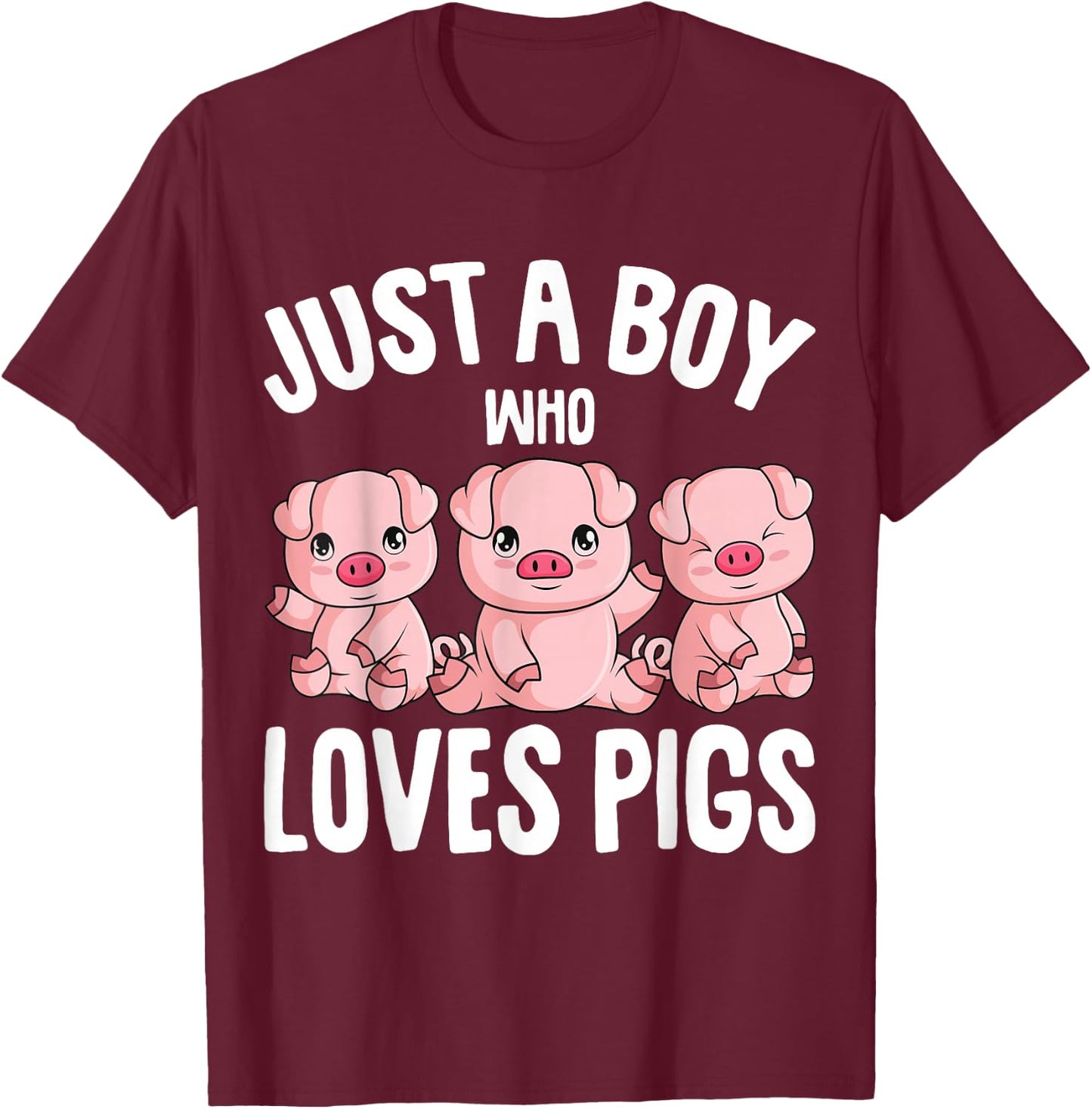 Just A Boy Who Loves Pigs Kids Boys T-Shirt - T-Shirt | Maroon