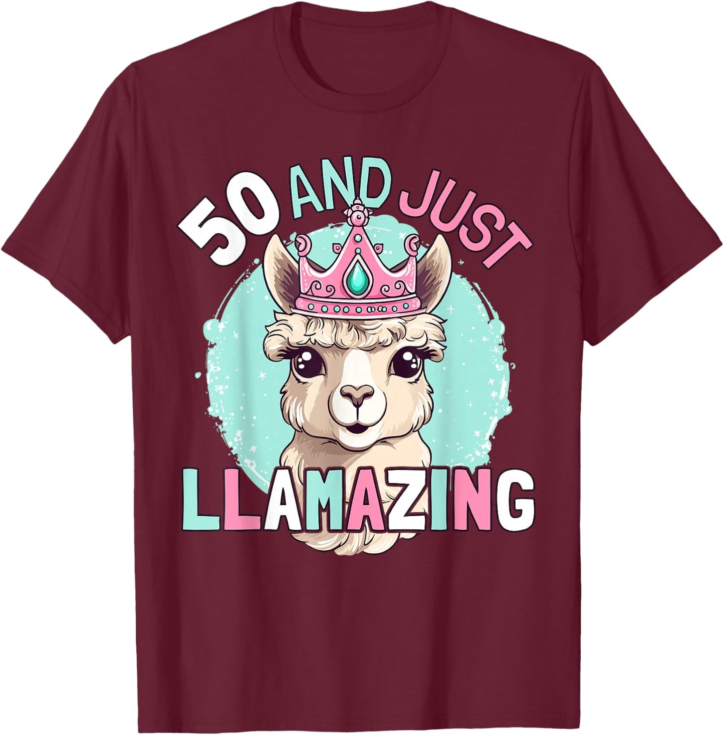 50th Birthday Llama Lover Funny Age 50 Years T-Shirt - T-Shirt | Maroon