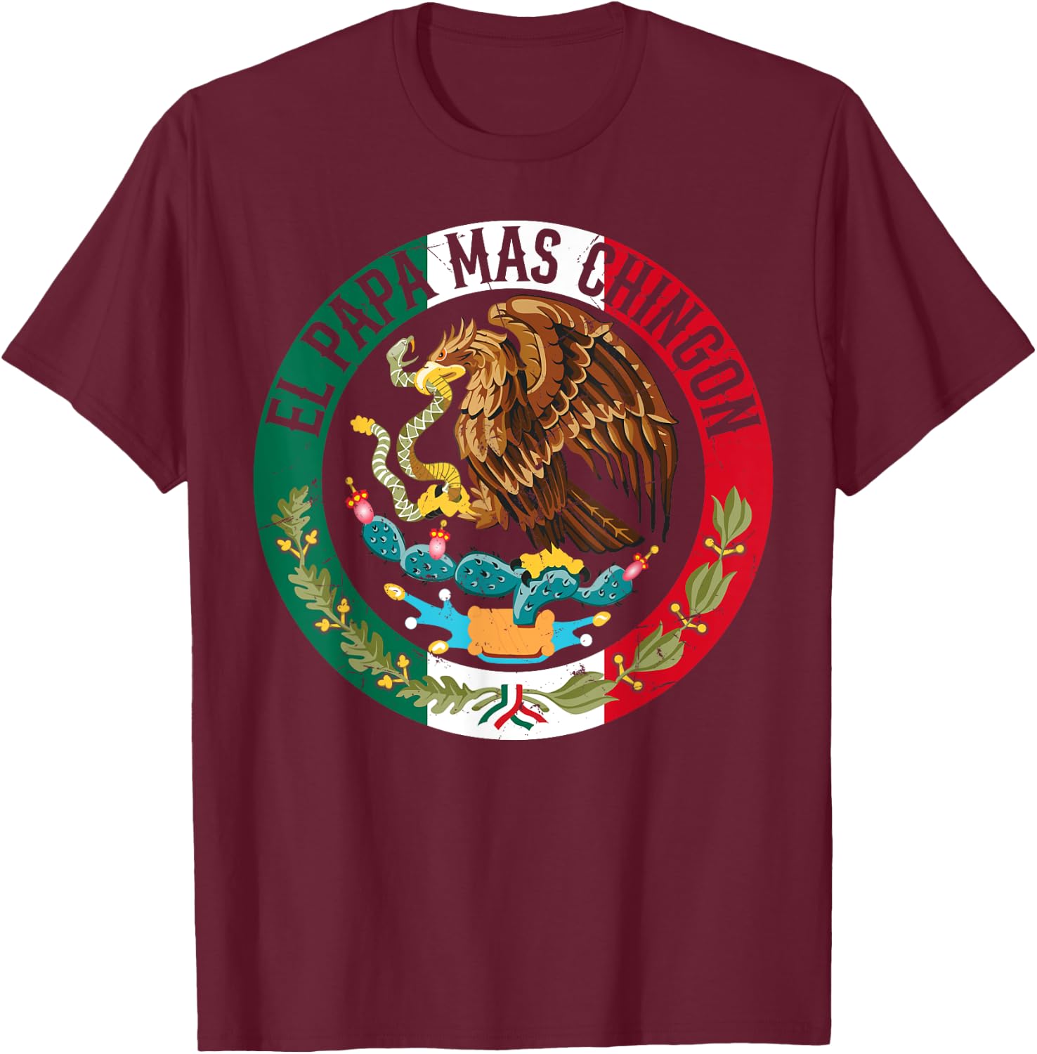 Father's Day El Papa Mas Chingon Funny Mexican Dad Spanish T-Shirt - T-Shirt | Maroon
