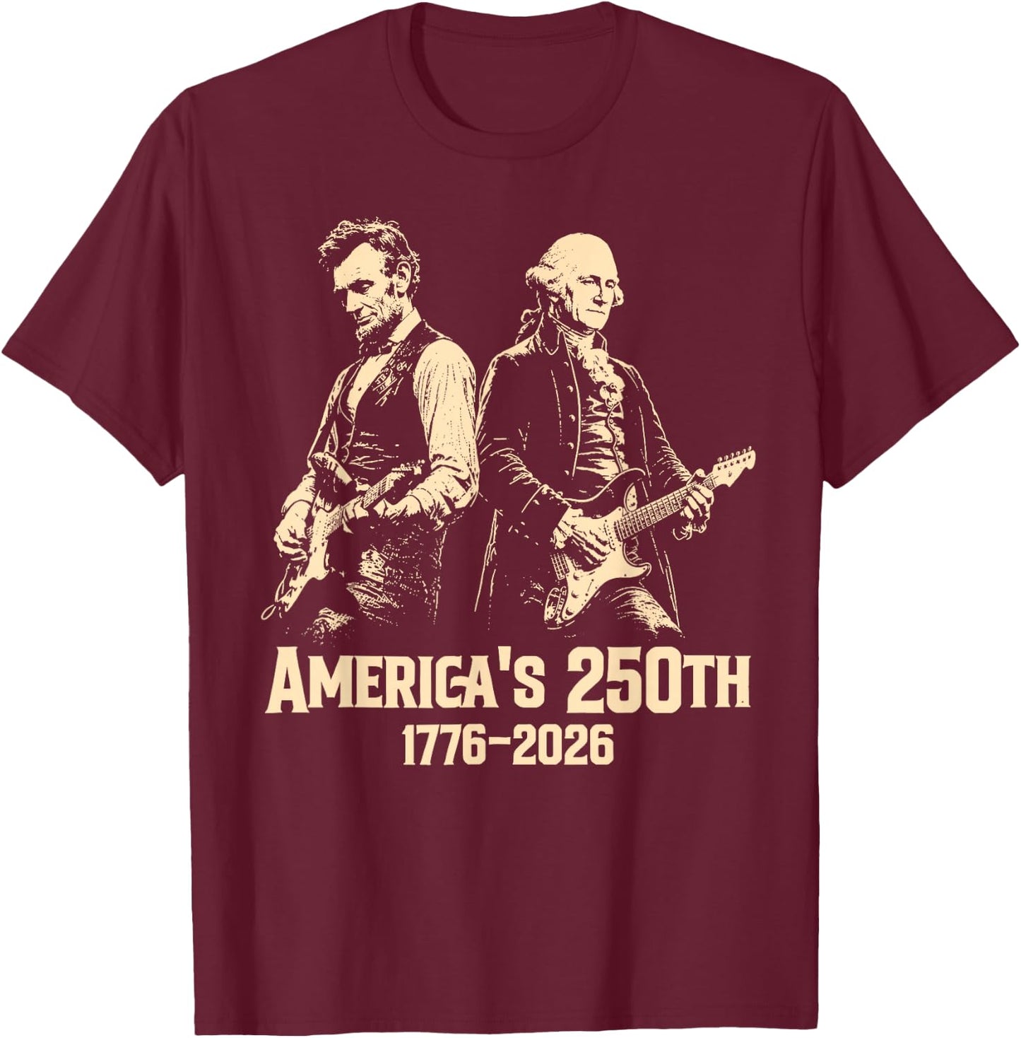 250 Years America Anniversary 250th Independence Day Freedom T-Shirt - T-Shirt | Maroon