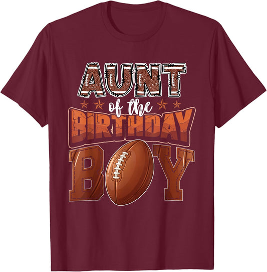 Aunt of The Birthday Boy Game Day Football T-Shirt - T-Shirt | Maroon