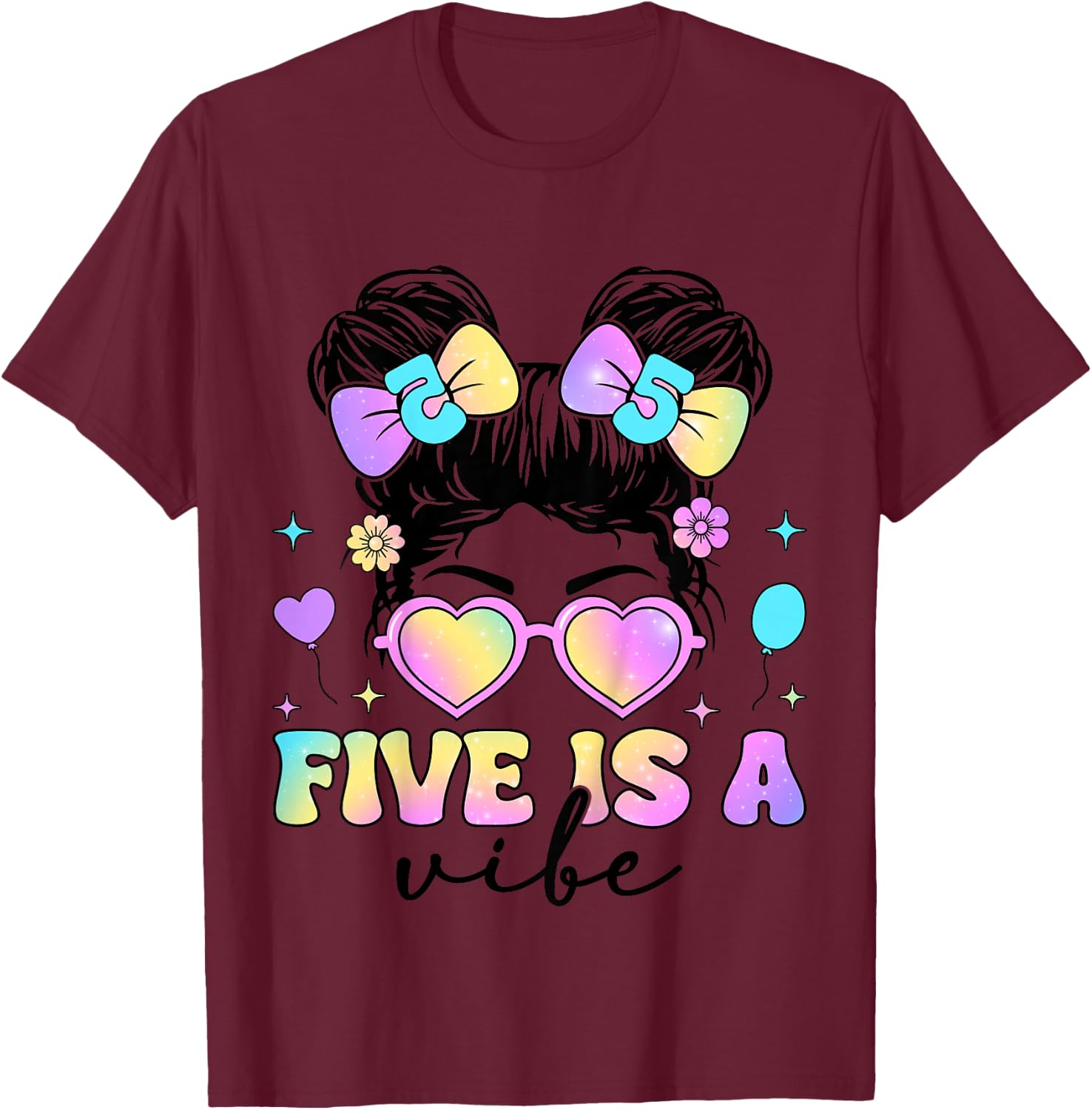 Five Is A Vibe 5th Birthday Messy Bun 5 Year Old Girl T-Shirt - T-Shirt | Maroon